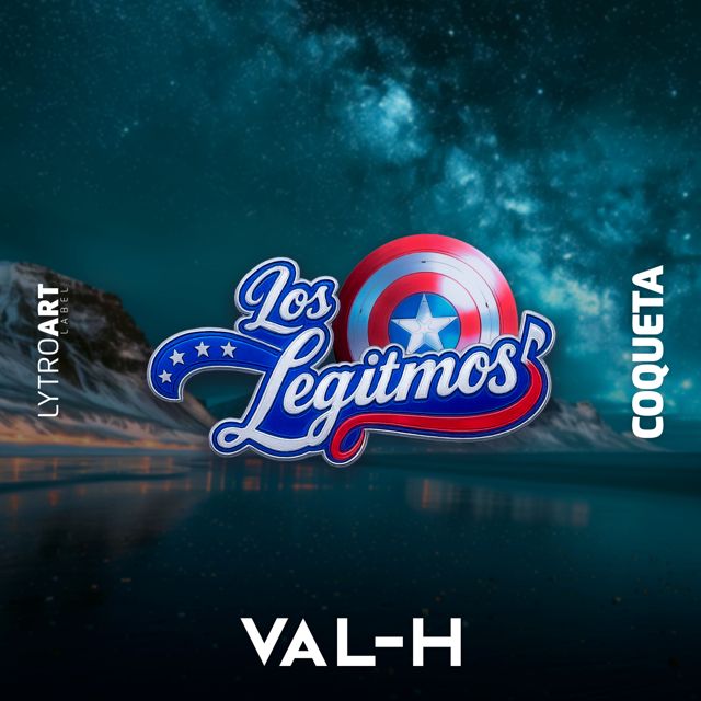 VAL-H - 'Coqueta (feat. Agrupación Los Legítimos)' [Ringtone]
