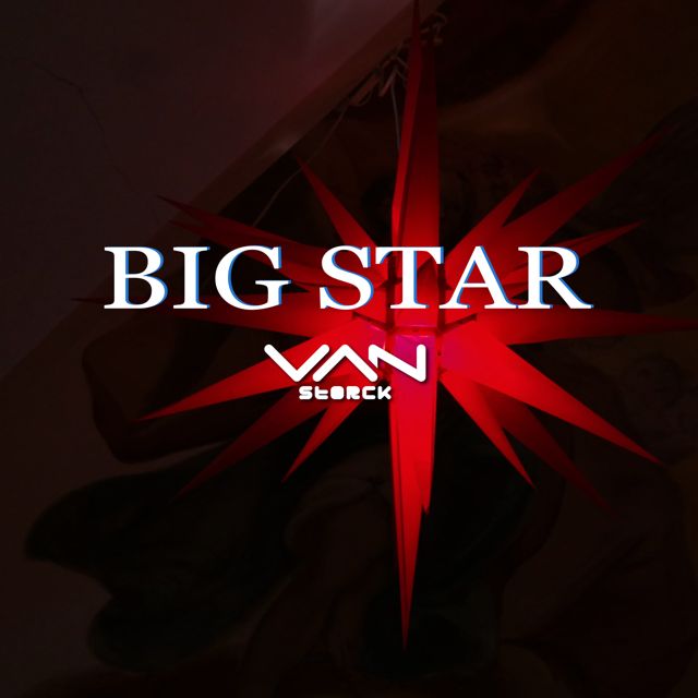 Van Storck - 'Big Star' [Ringtone]
