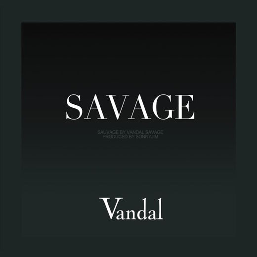 Vandal Savage - 'Savvy (feat. Sonnyjim)' [Ringtone]