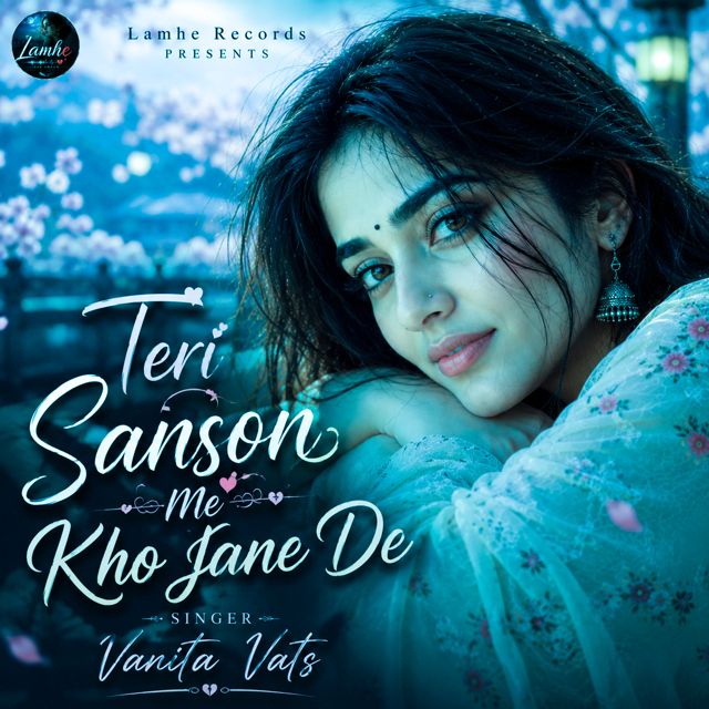 Vanita Vats - 'Teri Sanson Mein Kho Jane De' [Ringtone]