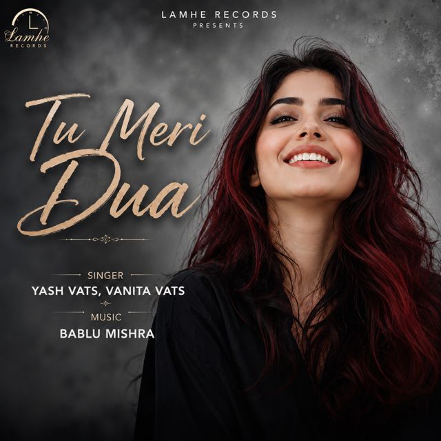 Vanita Vats - 'Tu Meri Dua (feat. Yash Vats)' [Ringtone]