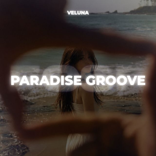 VELUNA - 'Paradise Groove' [Ringtone]