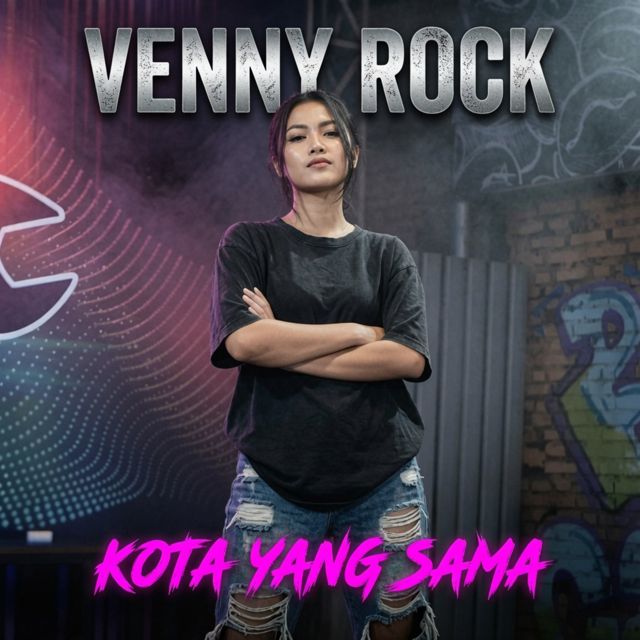 Venny Rock - 'Kota Yang Sama' [Ringtone]
