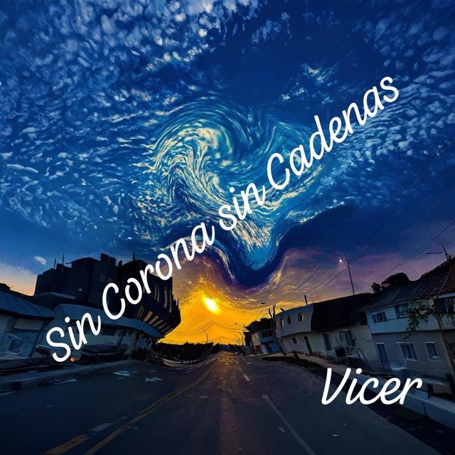 Vicer - 'Sin Corona Sin cadenas' [Ringtone]