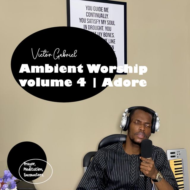 Victor Gabriel - 'Ambient Worship, vol. 4 | Adore' [Ringtone]