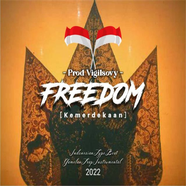 VIGIL SOVY - 'Freedom (Kemerdekaan)' [Ringtone]