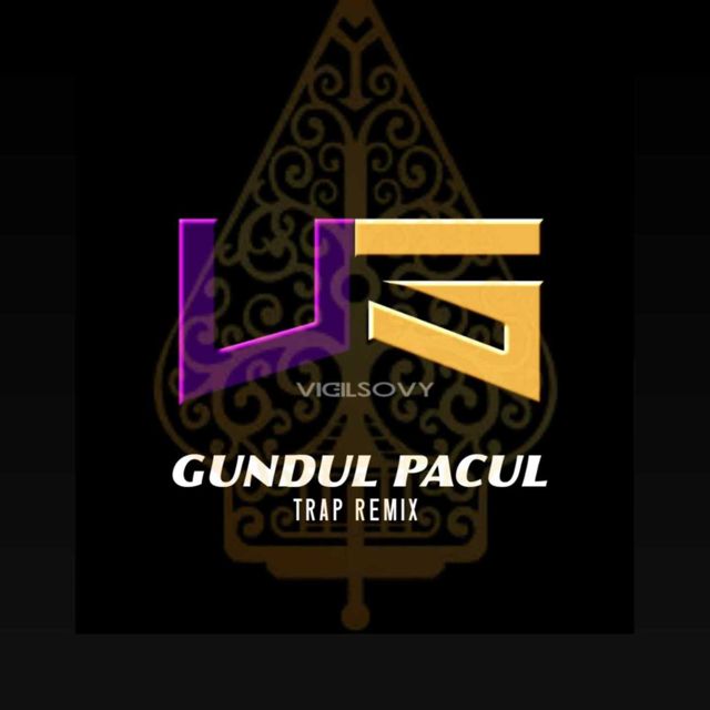 VIGIL SOVY - 'Gundul Pacul (Trap Remix)' [Ringtone]