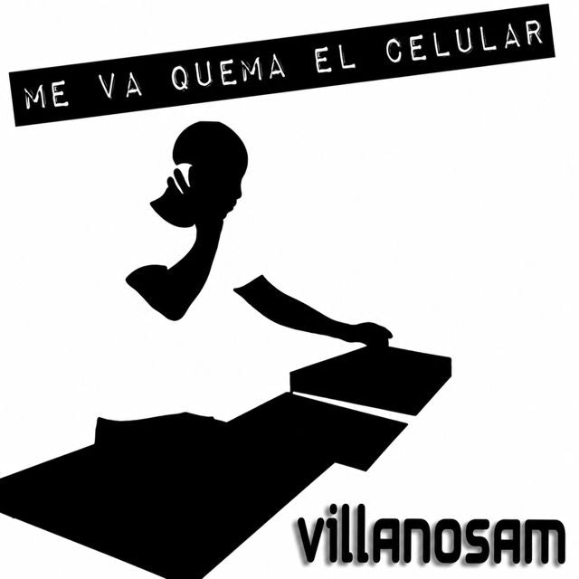 Villanosam - 'Me Va Quema El Celular' [Ringtone]