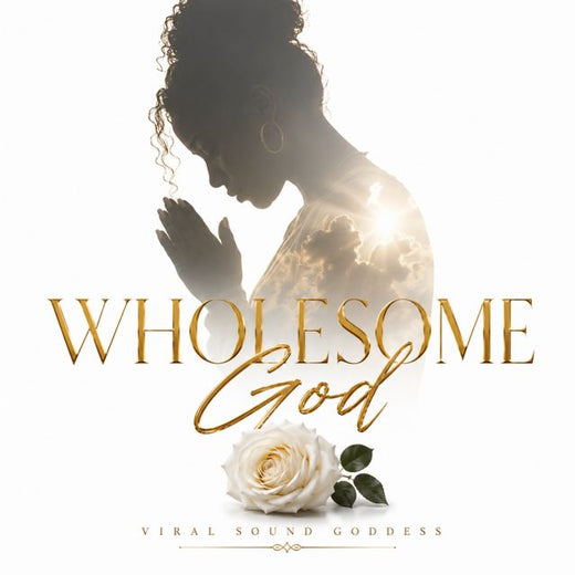 Viral Sound Goddess - 'Wholesome God' [Ringtone]