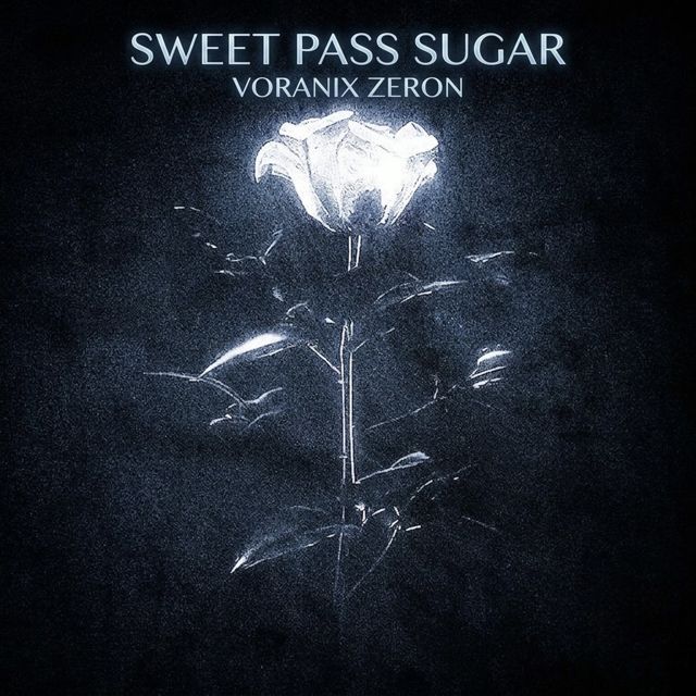 VORANIX ZERON - 'Sweet pass sugar' [Ringtone]