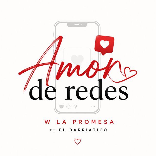 W La Promesa - 'Amor de Redes (feat. El Barriatico)' [Ringtone]