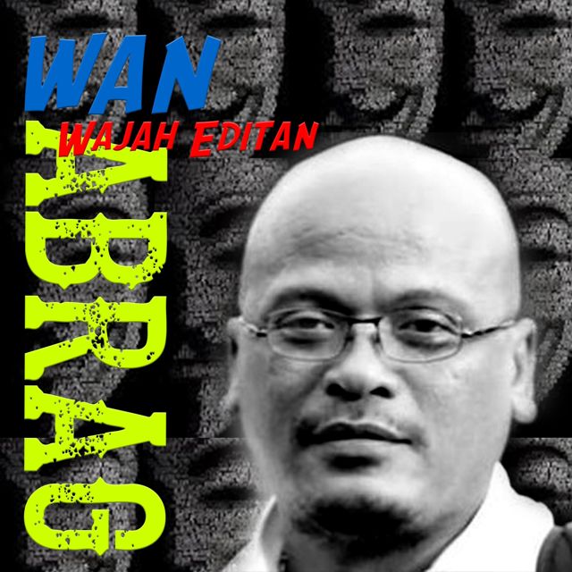 Wan Abrag - 'Wajah Editan' [Ringtone]