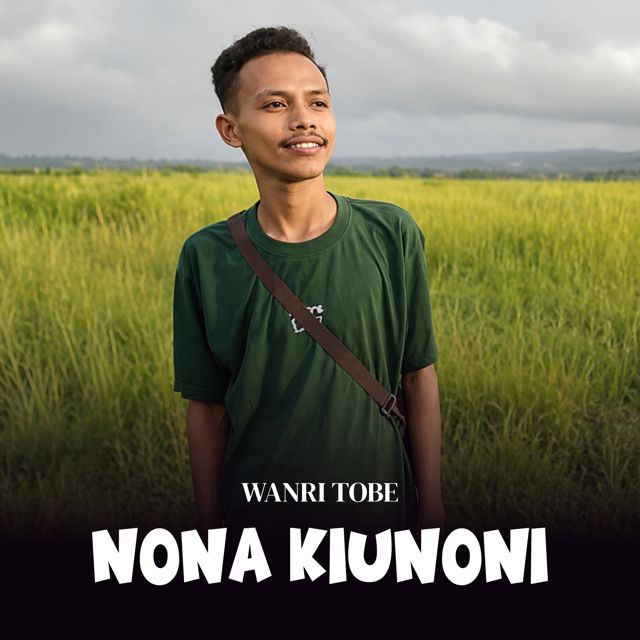 Wanri Tobe - 'NONA KIUNONI' [Ringtone]