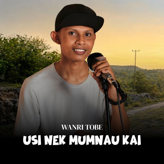 Wanri Tobe - 'USI NEK MUMNAU KAI' [Ringtone]