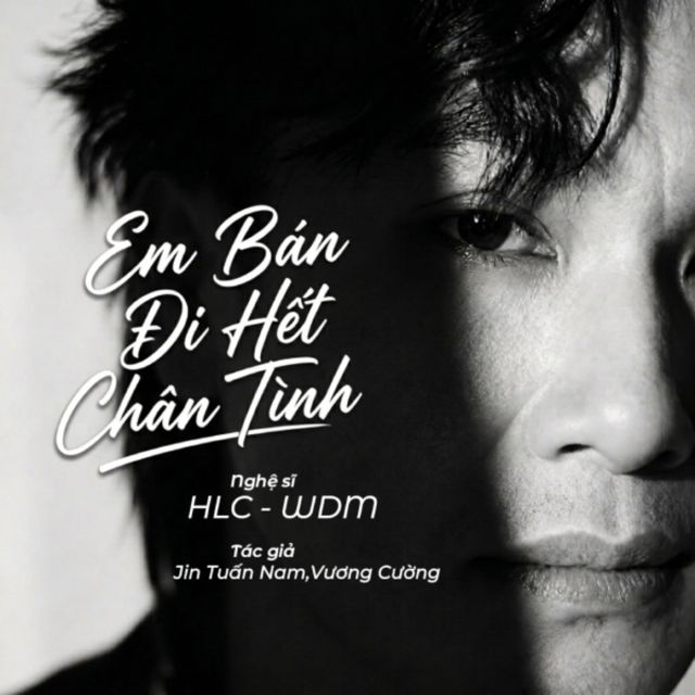 WDM - 'Em Bán Đi Hết Chân Tình (feat. HLC)' [Ringtone]