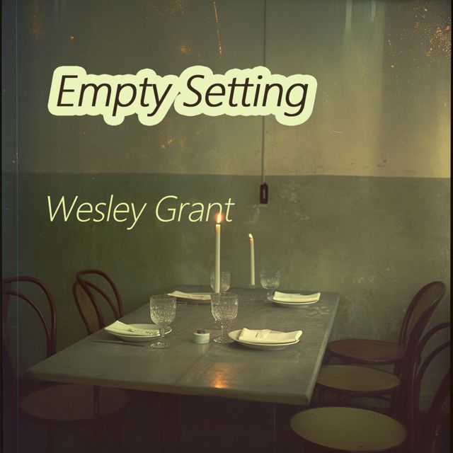 Wesley Grant - 'Empty Setting' [Ringtone]