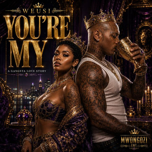 WEUSI - 'YOU'RE MY...' [Ringtone]