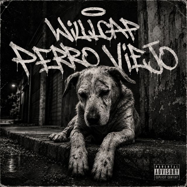 WillCap_Official - 'Perro Viejo' [Ringtone]