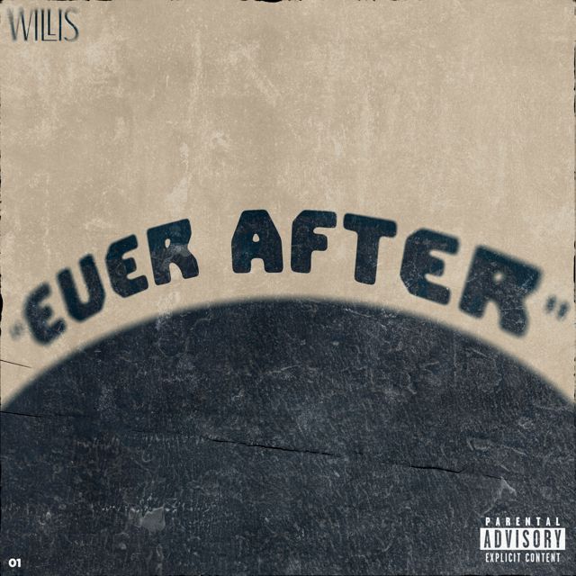 Willis - 'Ever After' [Ringtone]