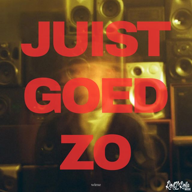 Wime - 'Juist Goed Zo' [Ringtone]