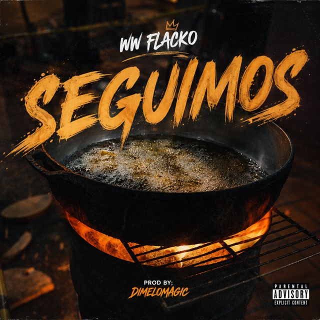 WW Flacko - 'Seguimos (feat. DIMELO MAGIC)' [Ringtone]