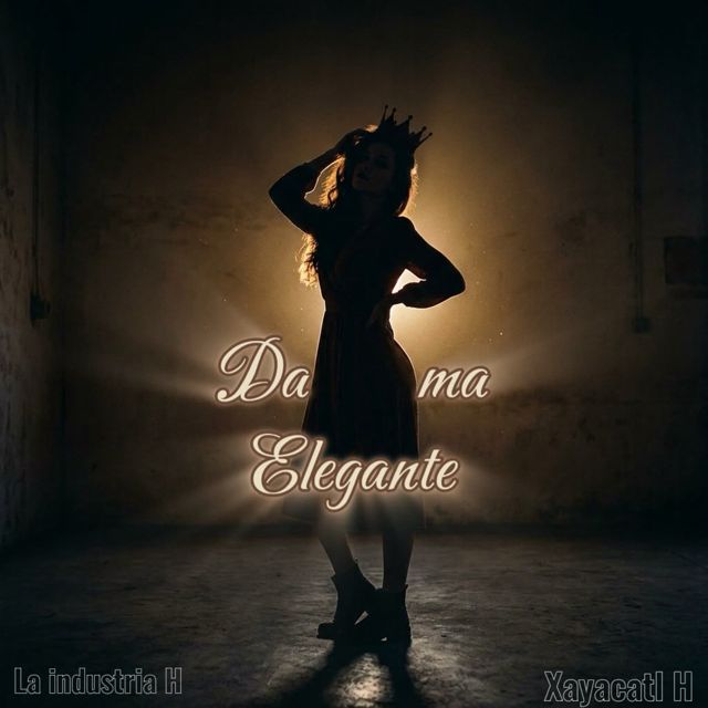 Xayacatl H - 'Dama Elegante' [Ringtone]