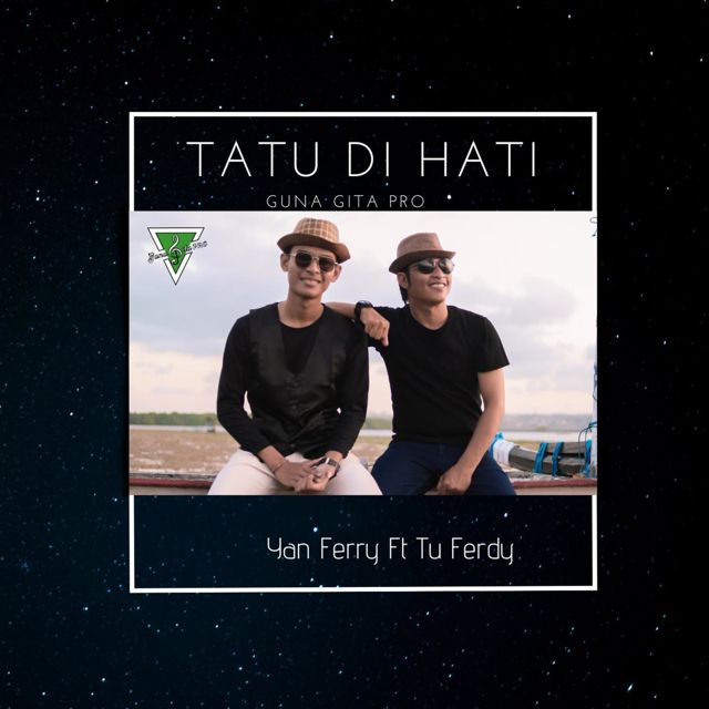 Yan Ferry - 'TATU DI HATI (feat. Tu Ferdy)' [Ringtone]