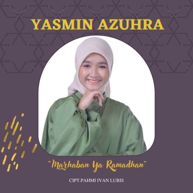 Yasmin Azuhra - 'Marhaban Ya Ramadhan' [Ringtone]