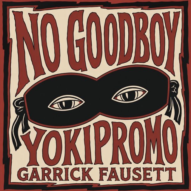 YOKIPROMO - 'No Goodboy (feat. Garrick Fausett)' [Ringtone]