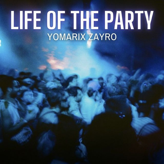 YOMARIX ZAYRO - 'Life Of The Party' [Ringtone]