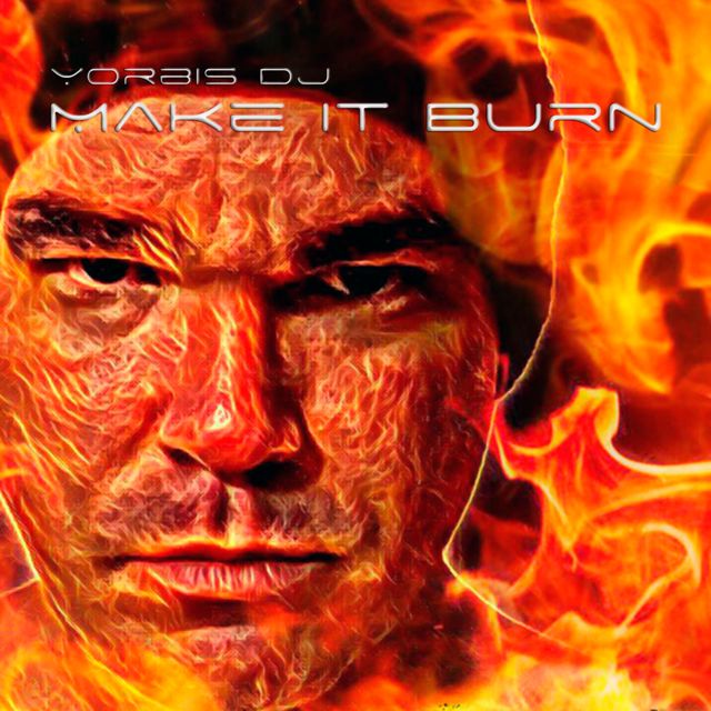 Yorbis DJ - 'Make It Burn' [Ringtone]
