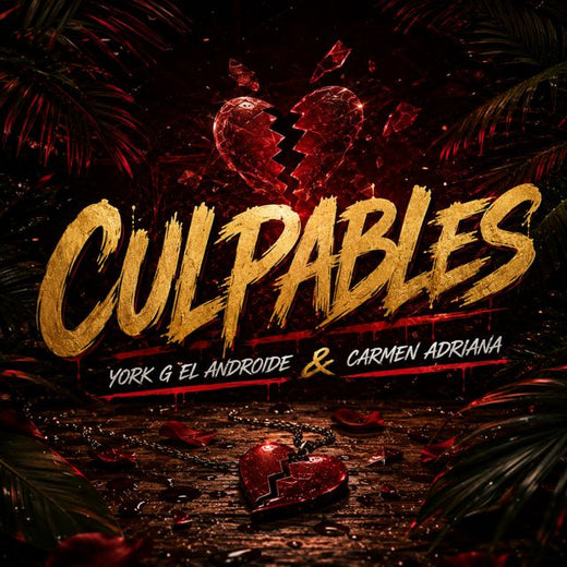 York-G el Androide - 'Culpables (feat. Carmen Adriana)' [Ringtone]