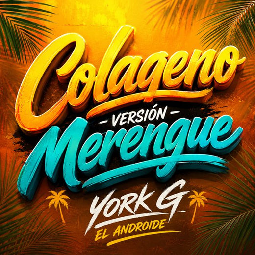 York-G el Androide - 'Colageno (Merengue)' [Ringtone]