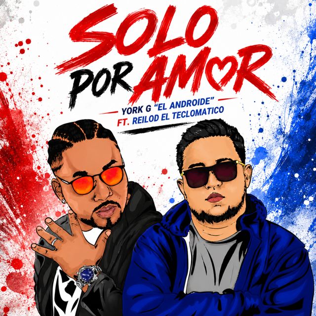 York-G el Androide - 'Solo por amor (feat. Reilod el Teclomatico)' [Ringtone]