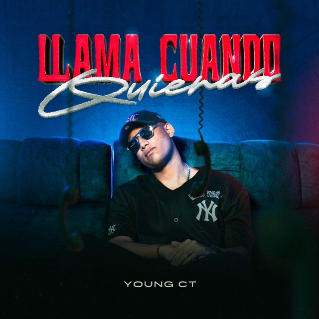 Young CT - 'Llama Cuando Quieras' [Ringtone]