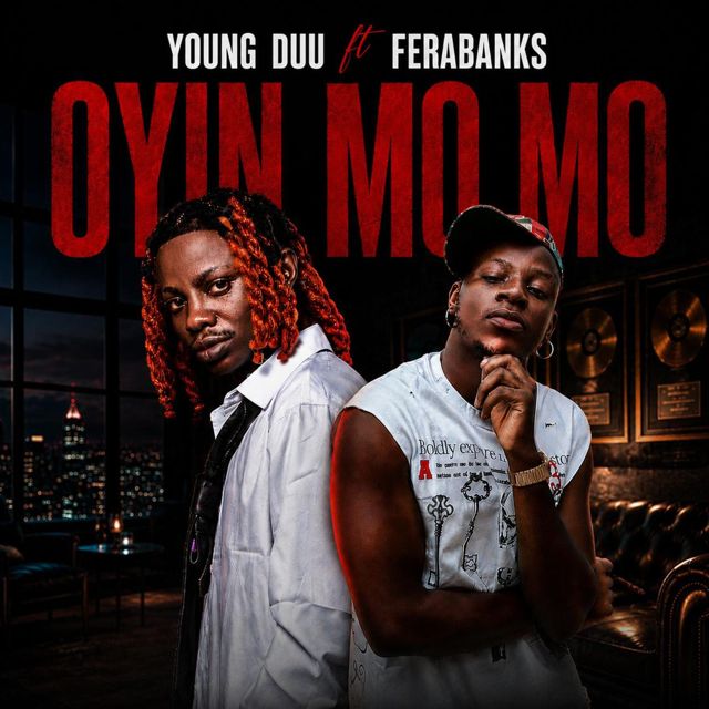 Young Duu - 'Oyin Mo Mo (feat. Feranbanks)' [Ringtone]