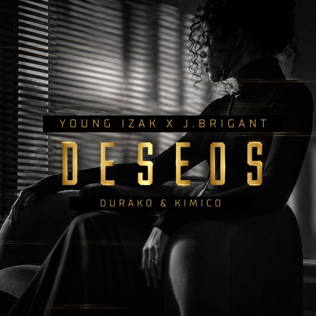 Young Izak - 'Deseos (feat. J.Brigant & Durako)' [Ringtone]