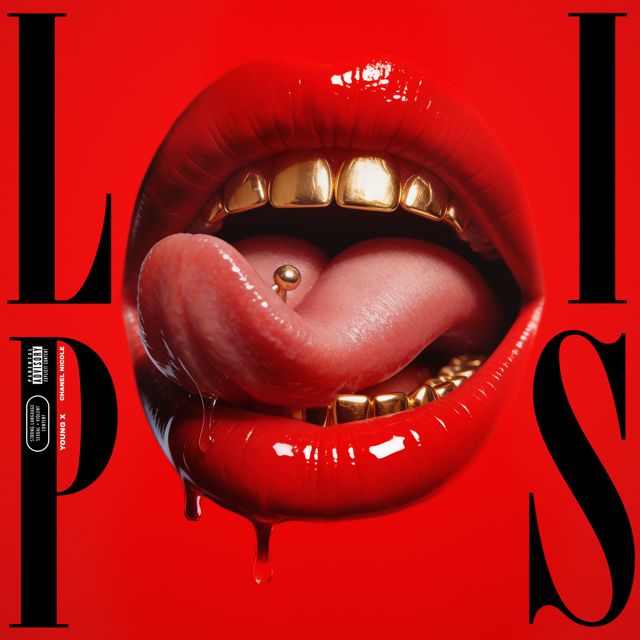 Young X - 'LIPS (feat. Chanel Nicole)' [Ringtone]