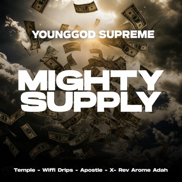 Younggod Supreme - 'Mighty Supply II (feat. Temple & Wiffi Drips & Apostle X & Rev. Arome Adah)' [Ringtone]