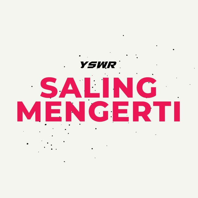 YSWR - 'Saling Mengerti' [Ringtone]