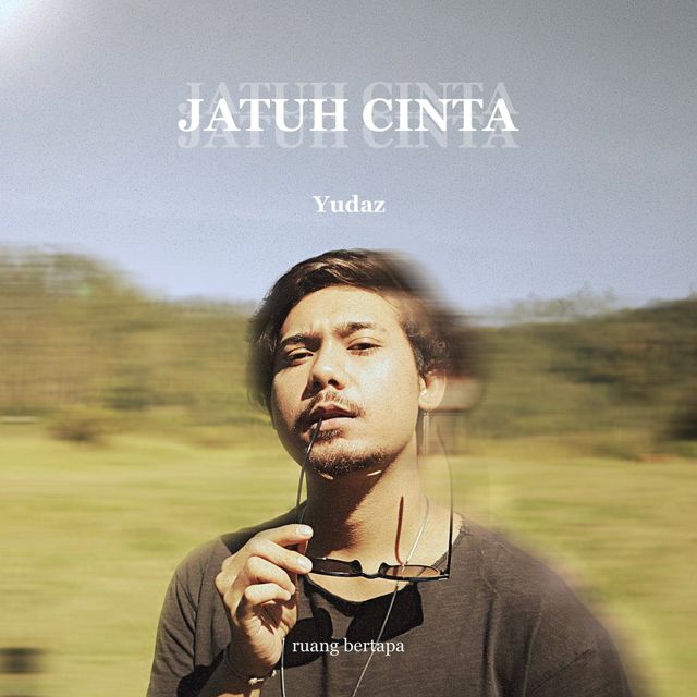 Yudaz - 'Jatuh Cinta' [Ringtone]