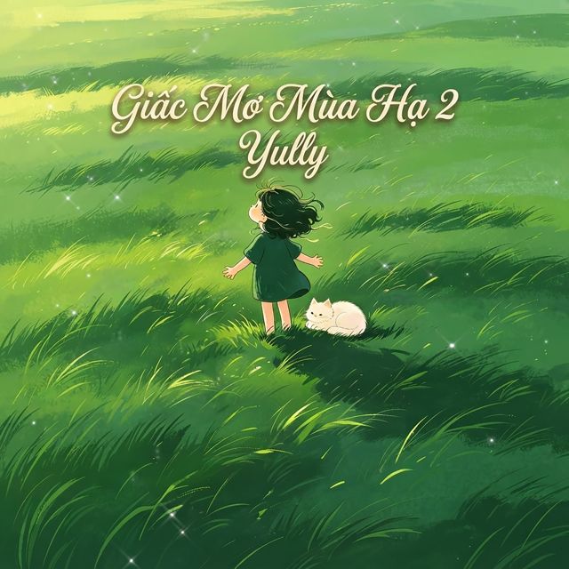 Yully - 'Giấc mơ mùa hạ 2 (Offical)' [Ringtone]