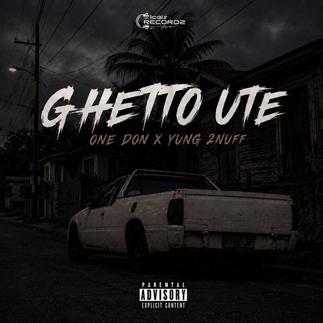 Yung 2nuff - 'Ghetto Ute (feat. One Don & Iceis)' [Ringtone]