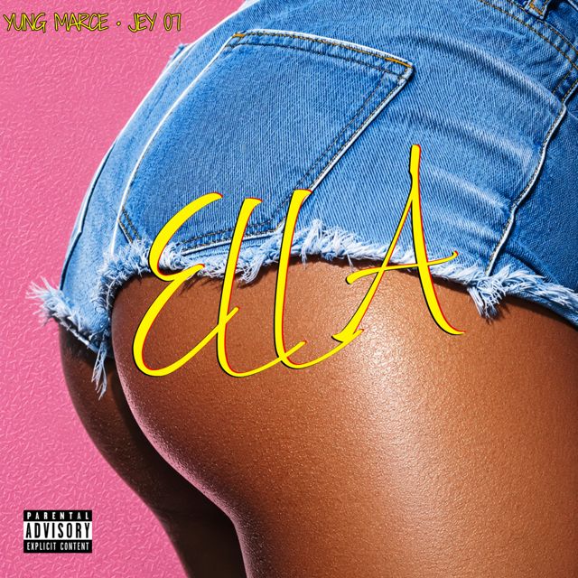 Yung Marce - 'ELLA (feat. Jey 07)' [Ringtone]