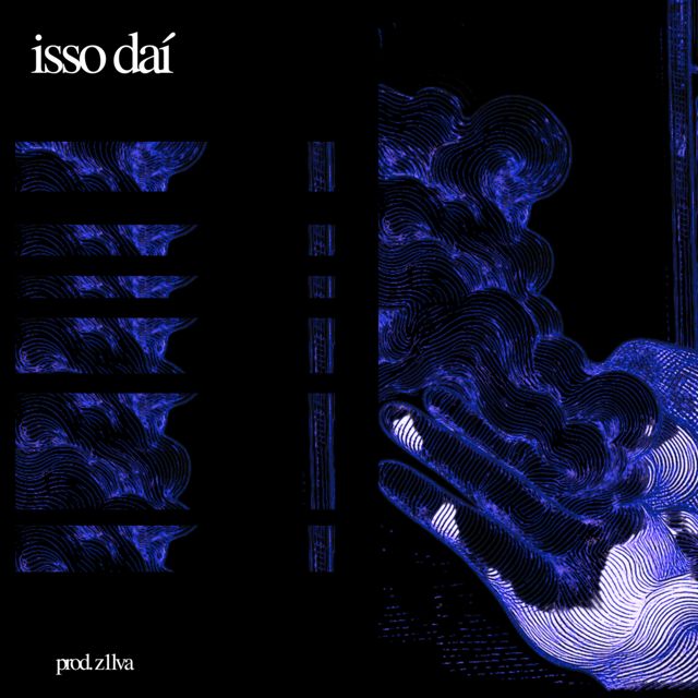 z1lva - 'isso daí +++' [Ringtone]