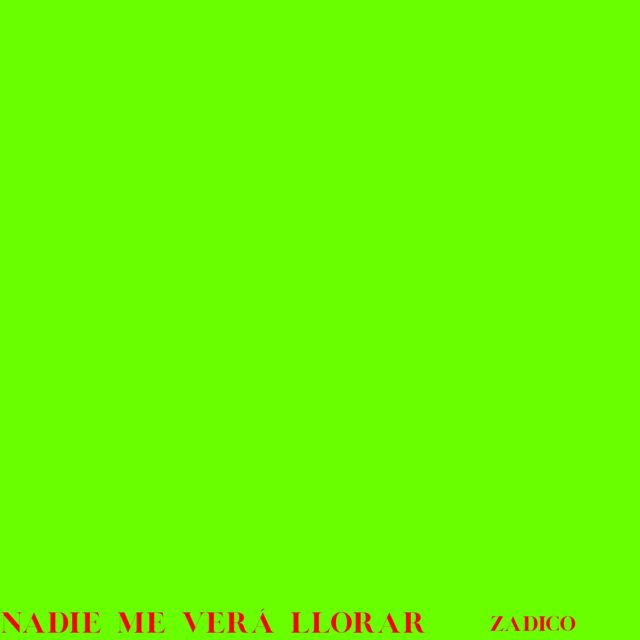 Zadico - 'Nadie me verá llorar' [Ringtone]