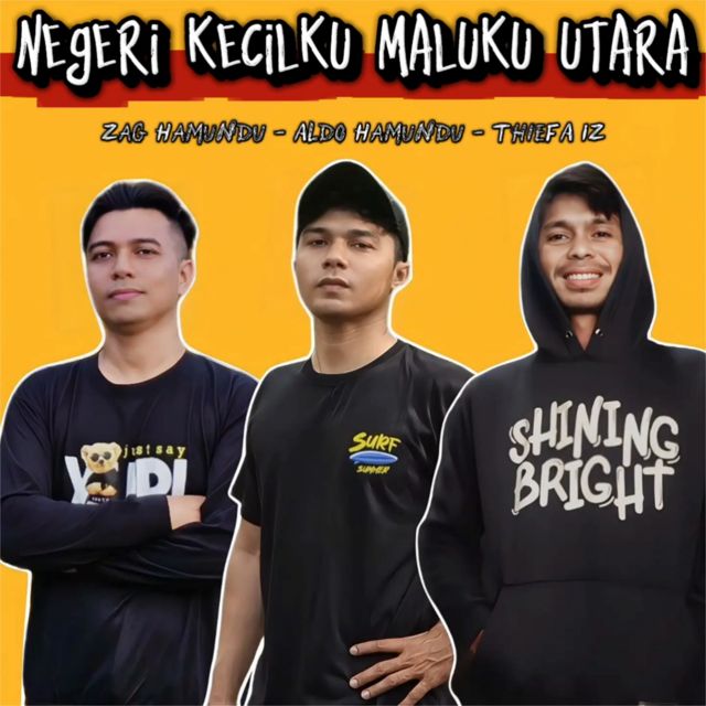 Zag Hamundu - 'Negeri Kecilku Maluku Utara (feat. Aldo Hamundu & ThieFa IZ)' [Ringtone]