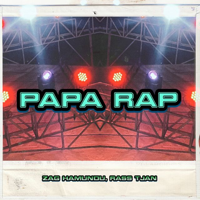 Zag Hamundu - 'Papa Rap (feat. Rass Tjan)' [Ringtone]
