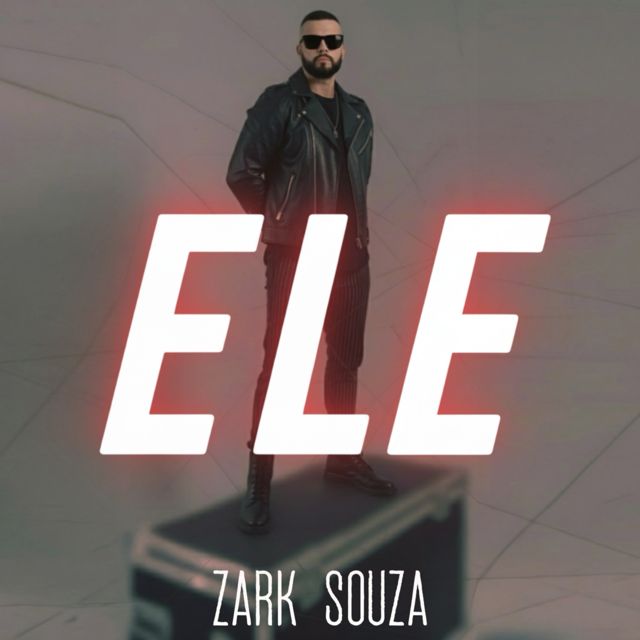 Zark Souza - 'Ele' [Ringtone]