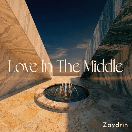 Zaydrin - 'Love In The Middle' [Ringtone]